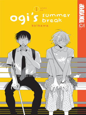 cover image of Ogi's Summer Break, Volume 1